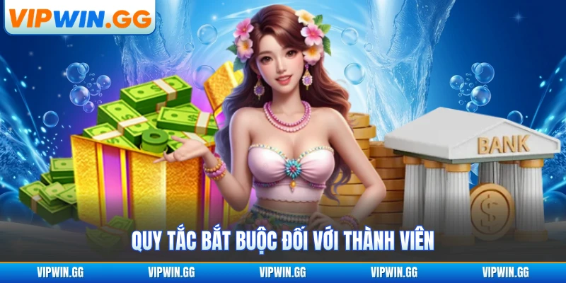Quy tắc bắt buộc đối với thành viên